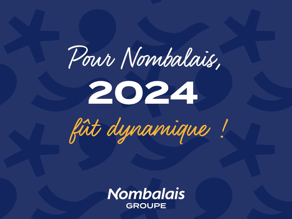 Rétrospective 2024 Nombalais Groupe