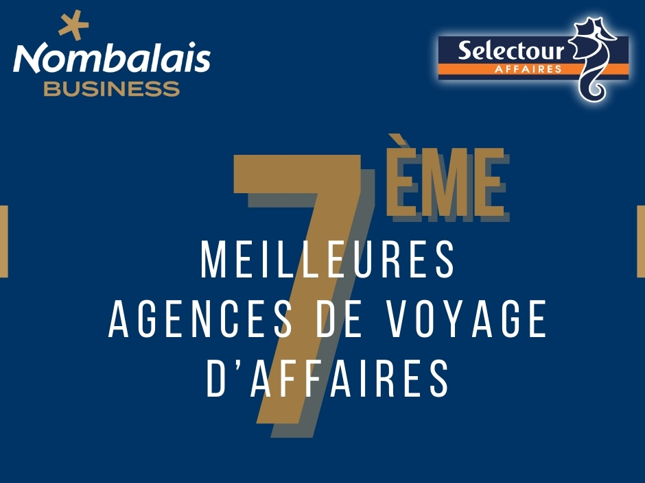 Nombaalis Business : Top 10 Selectour Affaires 2025