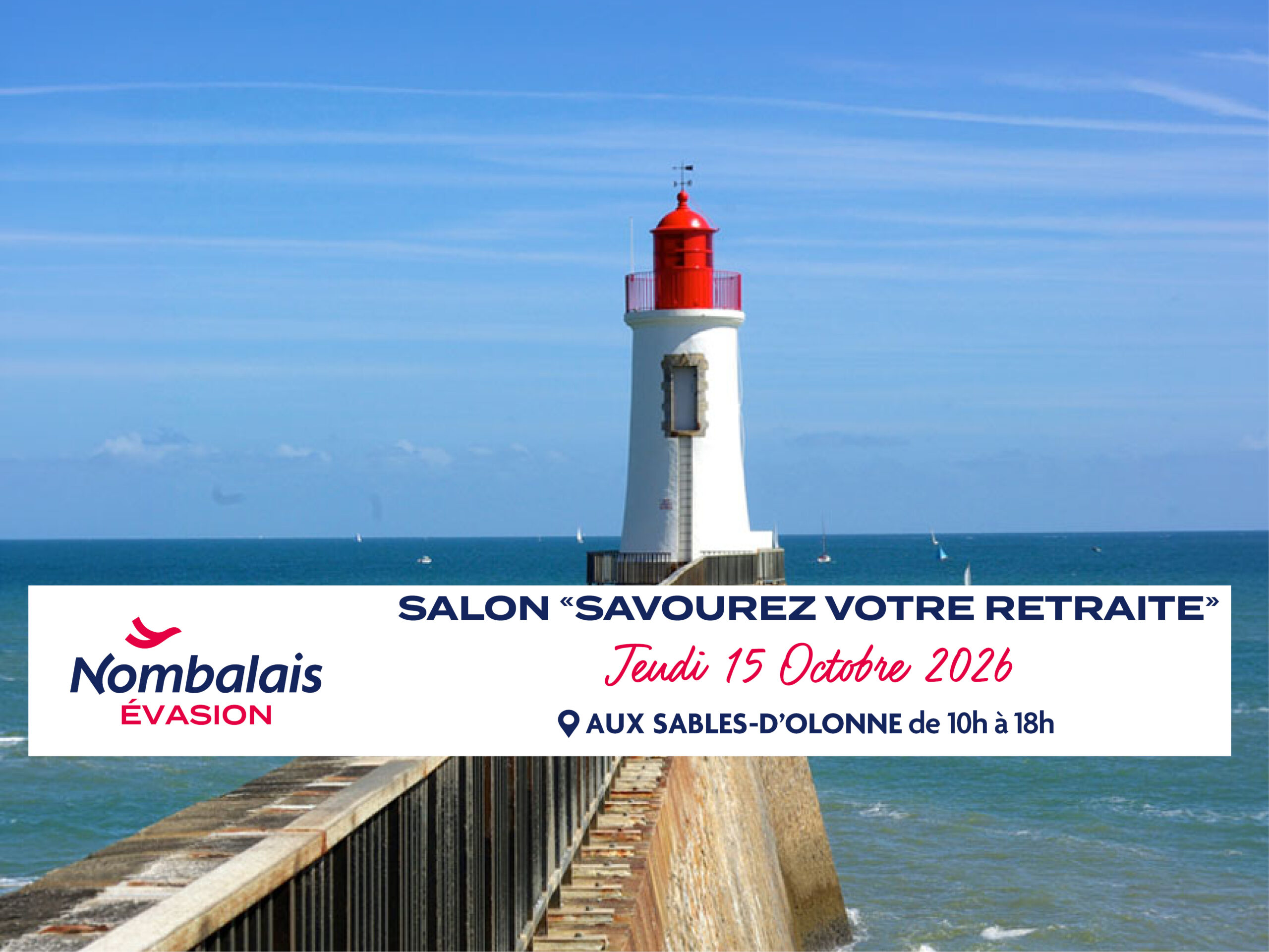 Salon Savourez votre retraite aux Sables-D'Olonne,15 octobre